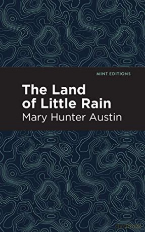 Land Of Little Rain - Mary Hunter Austin [KSIĄŻKA]
