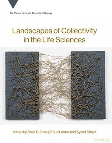 Landscapes Of Collectivity In The Life S - Joan Roughgarden [KSIĄŻKA]
