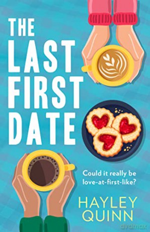 Last First Date - Hayley Quinn [KSIĄŻKA]