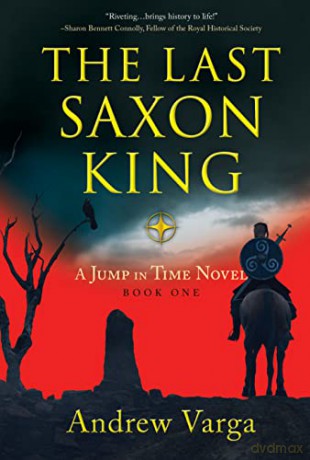 Last Saxon King - Andrew Varga [KSIĄŻKA]
