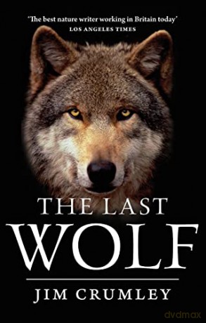 Last Wolf - Jim Crumley [KSIĄŻKA]