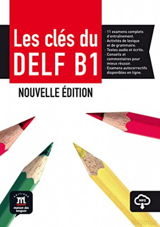 Les Cles Du Delf Nouvelle Edition 2017 L - Collectif [KSIĄŻKA]