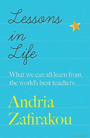 Lessons Ive Learned - Andria Zafirakou [KSIĄŻKA]