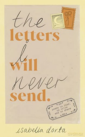 Letters I Will Never Send - Isabella Dorta [KSIĄŻKA]