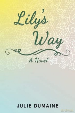 Lilys Way - Julie Dumaine [KSIĄŻKA]