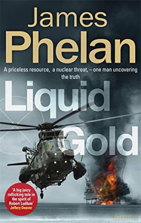 Liquid Gold - James Phelan [KSIĄŻKA]