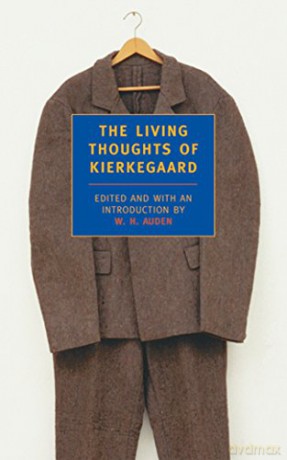 Living Thoughts Of Kierkegaard - Soren Kierkegaard [KSIĄŻKA]