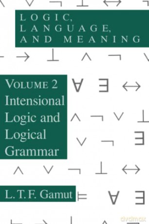 Logic Language 38 Meaning V 2 Pa - L. T. F. Gamut [KSIĄŻKA]