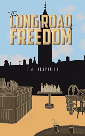 Long Road To Freedom - T.J. Humphries [KSIĄŻKA]