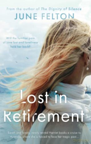 Lost In Retirement - Felton June [KSIĄŻKA]