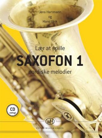 Lr At Spille Saxofon 1 Nordiske Melodier [KSIĄŻKA]