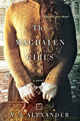 Magdalen Girls - V.S. Alexander [KSIĄŻKA]