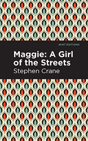 Maggie Girl Streets Other Tales New Yop - Stephen Crane [KSIĄŻKA]