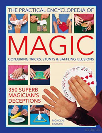 Magic Practical Encyclopedia Of - Nicholas Einhorn [KSIĄŻKA]