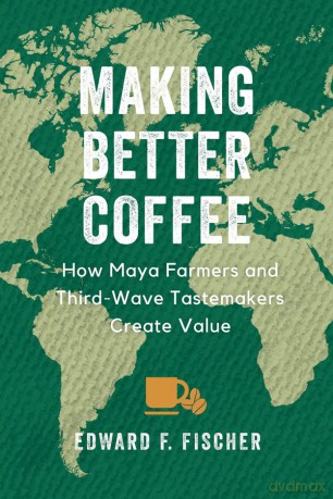 Making Better Coffee - Fischer [KSIĄŻKA]