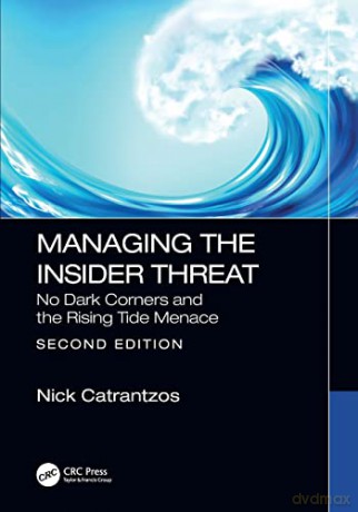 Managing The Insider Threat - Nick Catrantzos [KSIĄŻKA]