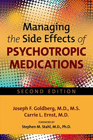 Managing The Side Effects Of Psychotropi - Joseph F. Goldberg MD MS [KSIĄŻKA]