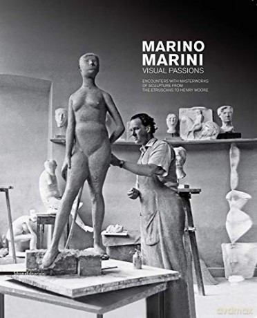 Marino Marini. Visual Passions - Barbara Cinelli [KSIĄŻKA]