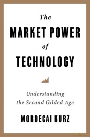 Market Power Of Technology - Mordecai Kurz [KSIĄŻKA]