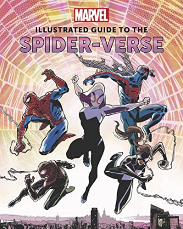 Marvel Illustrated Guide To/Spider Verse - Marc Sumerak [KSIĄŻKA]