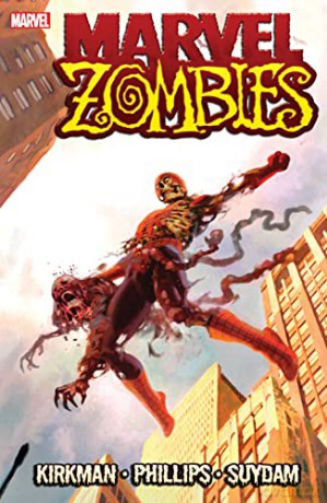 Marvel Zombies - Robert Kirkman [KSIĄŻKA]