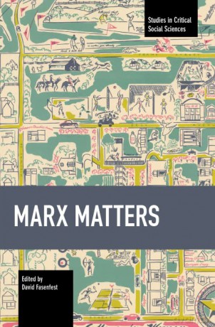 Marx Matters - David Fasenfest [KSIĄŻKA]
