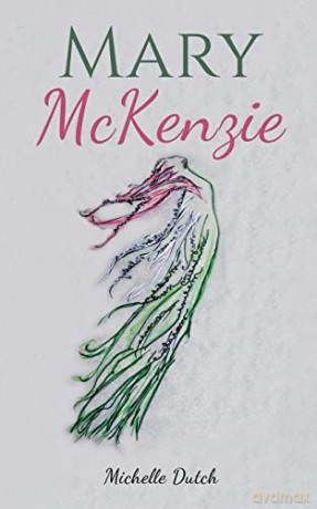 Mary Mckenzie - Michelle Dutch [KSIĄŻKA]