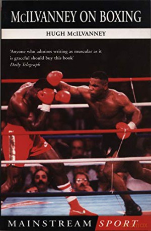 Mcilvanney On Boxing - H McIlvanney [KSIĄŻKA]