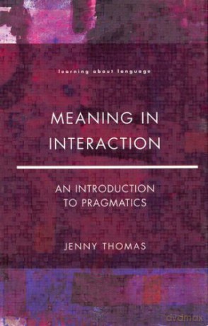 Meaning In Interaction - Jenny A. Thomas [KSIĄŻKA]