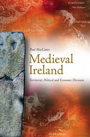 Medieval Ireland - Paul MacCotter [KSIĄŻKA]