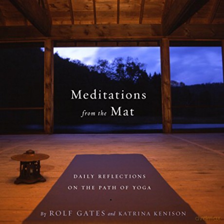 Meditations From The Mat - Rolf Gates [KSIĄŻKA]