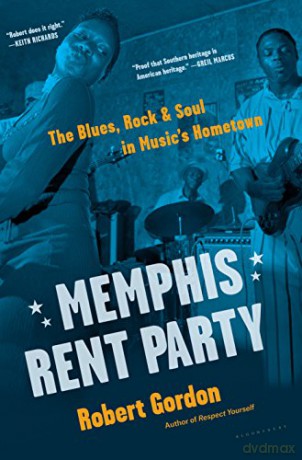 Memphis Rent Party - Robert Gordon [KSIĄŻKA]