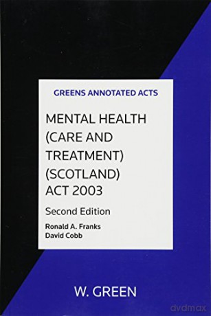 Mental Health Care Treatment Scot Act 20 - Ronald A Franks [KSIĄŻKA]