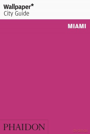 Miami 2019 - Wallpaper* [KSIĄŻKA]