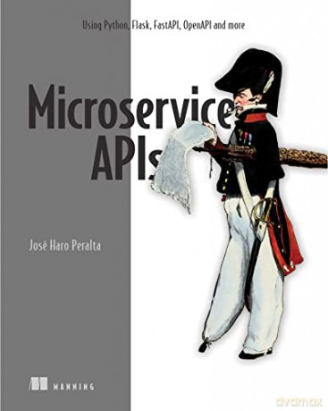 Microservice Apis In Python - José Peralta [KSIĄŻKA]