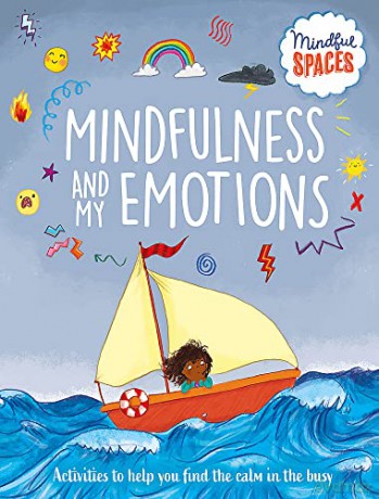 Mindful Spaces Mindfulness And My Emot - Katie Woolley [KSIĄŻKA]
