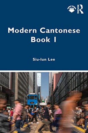 Modern Cantonese Book 1 - Siu-lun Lee [KSIĄŻKA]