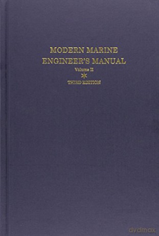 Modern Marine Engineers Manual - Everett C. Hunt [KSIĄŻKA]