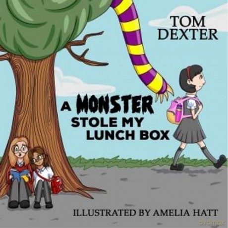 Monster Stole My Lunchbox - Tom Dexter [KSIĄŻKA]