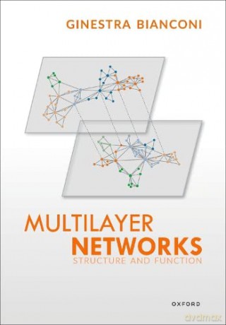 Multilayer Networks - Ginestra Bianconi [KSIĄŻKA]