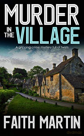 Murder In The Village - Faith Martin [KSIĄŻKA]