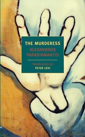 Murderess - Alexandros Papadiamantis [KSIĄŻKA]