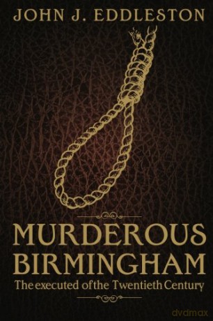Murderous Birmingham - John J Eddleston [KSIĄŻKA]