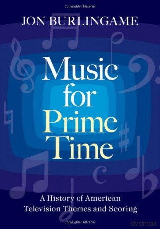 Music For Prime Time - Jon Burlingame [KSIĄŻKA]