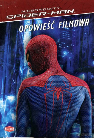 Niesamowity Spider-Man. Opowieść Filmowa [KSIĄŻKA]