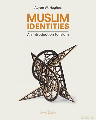 Muslim Identities - Aaron W Hughes [KSIĄŻKA]