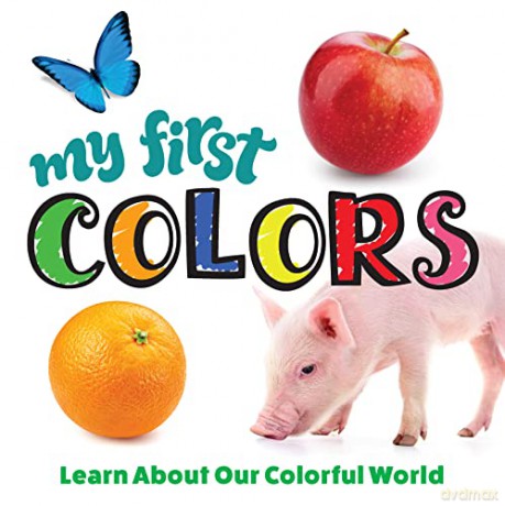 My First Colors - Editors of Happy Fox Books [KSIĄŻKA]