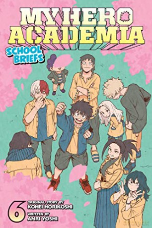 My Hero Academia School Briefs Vol 6 - Kohei Horikoshi [KSIĄŻKA]