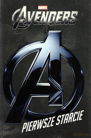 Marvel Avengers. Pierwsze Starcie [KSIĄŻKA]