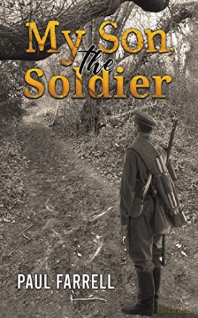 My Son The Soldier - Paul Farrell [KSIĄŻKA]